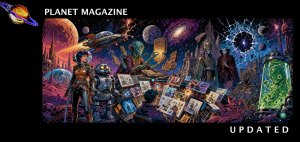 Banner "Planet Magazine – Updated": a spacewoman, robot, alien and vampire around piles of artwork