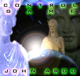 Collage of a glowing white statue of a goddess and a stone statue of a seated helmeted figure, framed by the title letters CONTROL GAME and JOHN ARGO